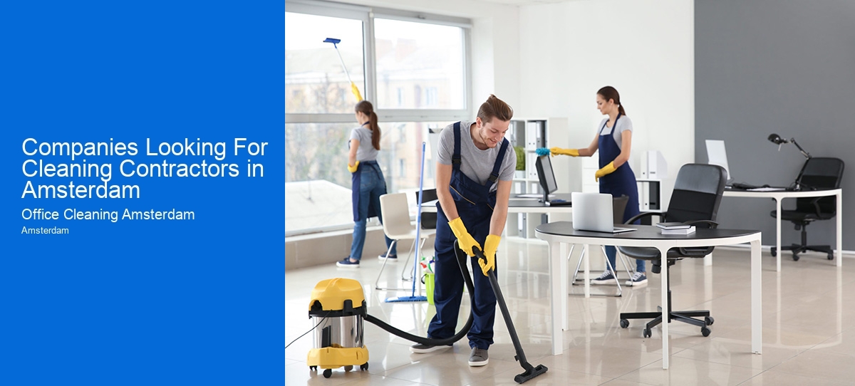 Companies Looking For Cleaning Contractors in Amsterdam